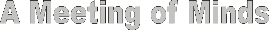 ameetingofminds.gif (4056 bytes)