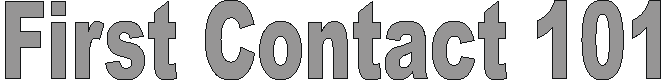firstcontact101.gif (3178 bytes)