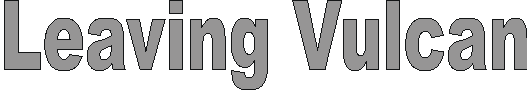 leavingvulcan.gif (2630 bytes)