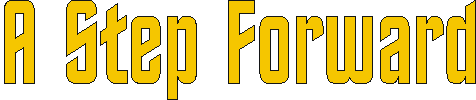 a_step_forward.gif (2975 bytes)