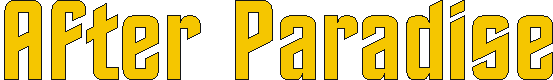 after_paradise.gif (2934 bytes)