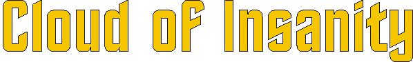 cloudofinsanity.gif (3044 bytes)