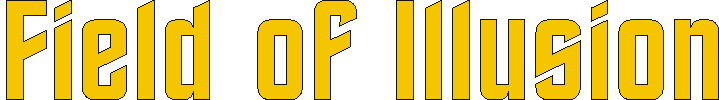 fieldofillusion.gif (3807 bytes)