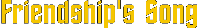 friendships_song.gif (3722 bytes)
