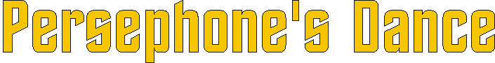 persephones_dance.gif (3547 bytes)