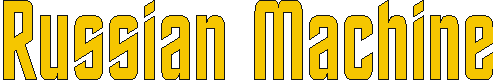 russianmachine.gif (2821 bytes)