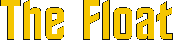 the_float.gif (1898 bytes)