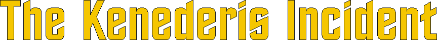 the_kenederis_incident.gif (4214 bytes)