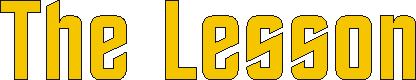 the_lesson.gif (2173 bytes)