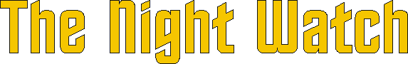 the_night_watch.gif (3062 bytes)