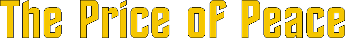 the_price_of_peace.gif (3401 bytes)
