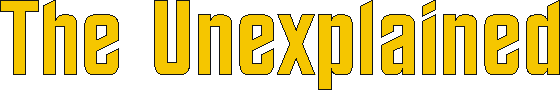 the_unexplained.gif (2895 bytes)