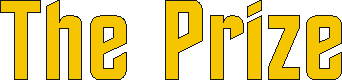 theprize.gif (1875 bytes)