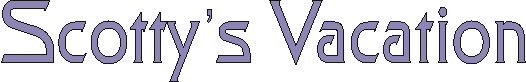 scottysvacation.gif (2386 bytes)