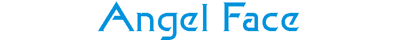angelface.gif (1643 bytes)