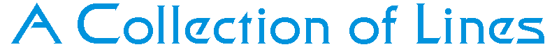 collectionoflines.gif (2392 bytes)