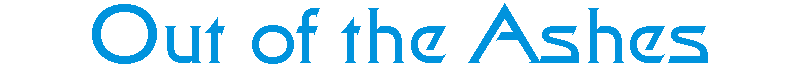 outoftheashes.gif (2104 bytes)