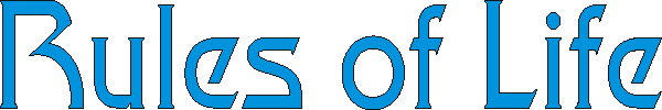 rulesoflife.gif (3032 bytes)
