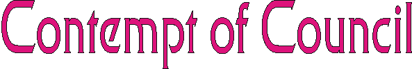 contemptofcouncil.gif (3144 bytes)
