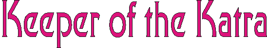 keeperofthekatra.gif (3053 bytes)