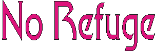 norefuge.gif (1948 bytes)