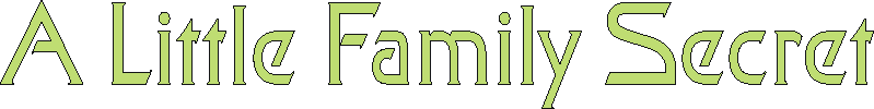 littlefamilysecret.gif (3629 bytes)