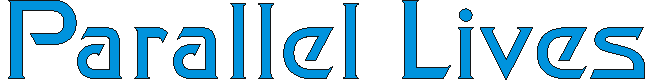 parallellives.gif (2666 bytes)