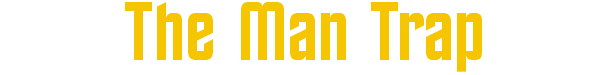 mantrap.gif (2088 bytes)