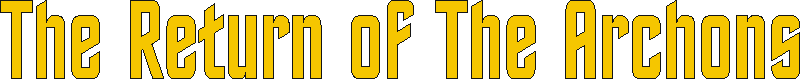 returnofthearchons.gif (4122 bytes)