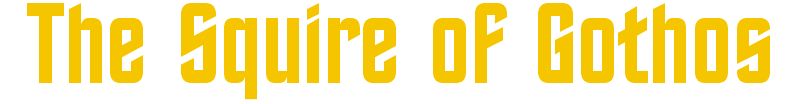 squireofgothos.gif (4324 bytes)