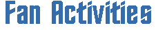fanact.gif (888 bytes)