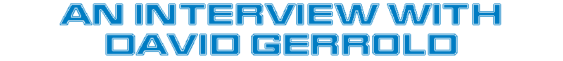 davidgerrold.gif (3325 bytes)
